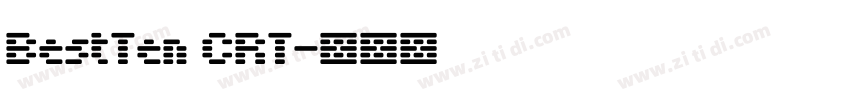 BestTen CRT字体转换